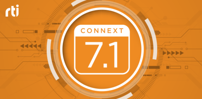 Connext 7.1: Making Systems More Observable, Secure and Easy to Validate